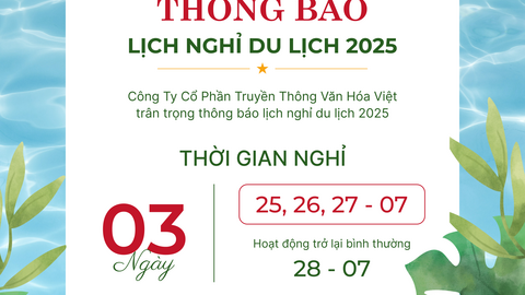 📢 THÔNG BÁO LỊCH NGHỈ DU LỊCH NGÀY 25,26,27/07/2025🌴